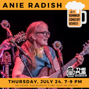 The Pub Summer Concert Series with Anie Radish  – Thursday, July 24
